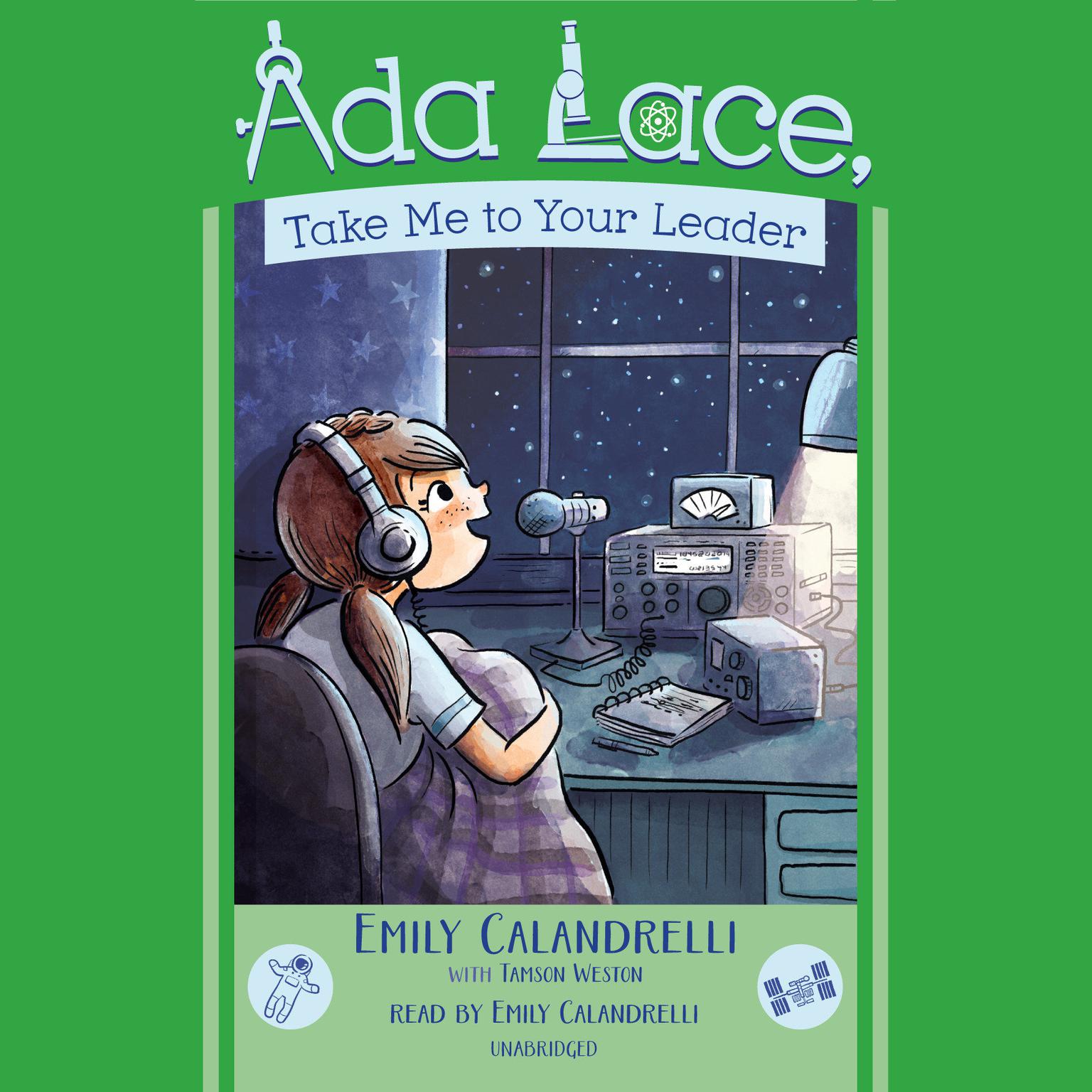 Ada Lace, Take Me To Your Leader Audiobook, by Emily Calandrelli