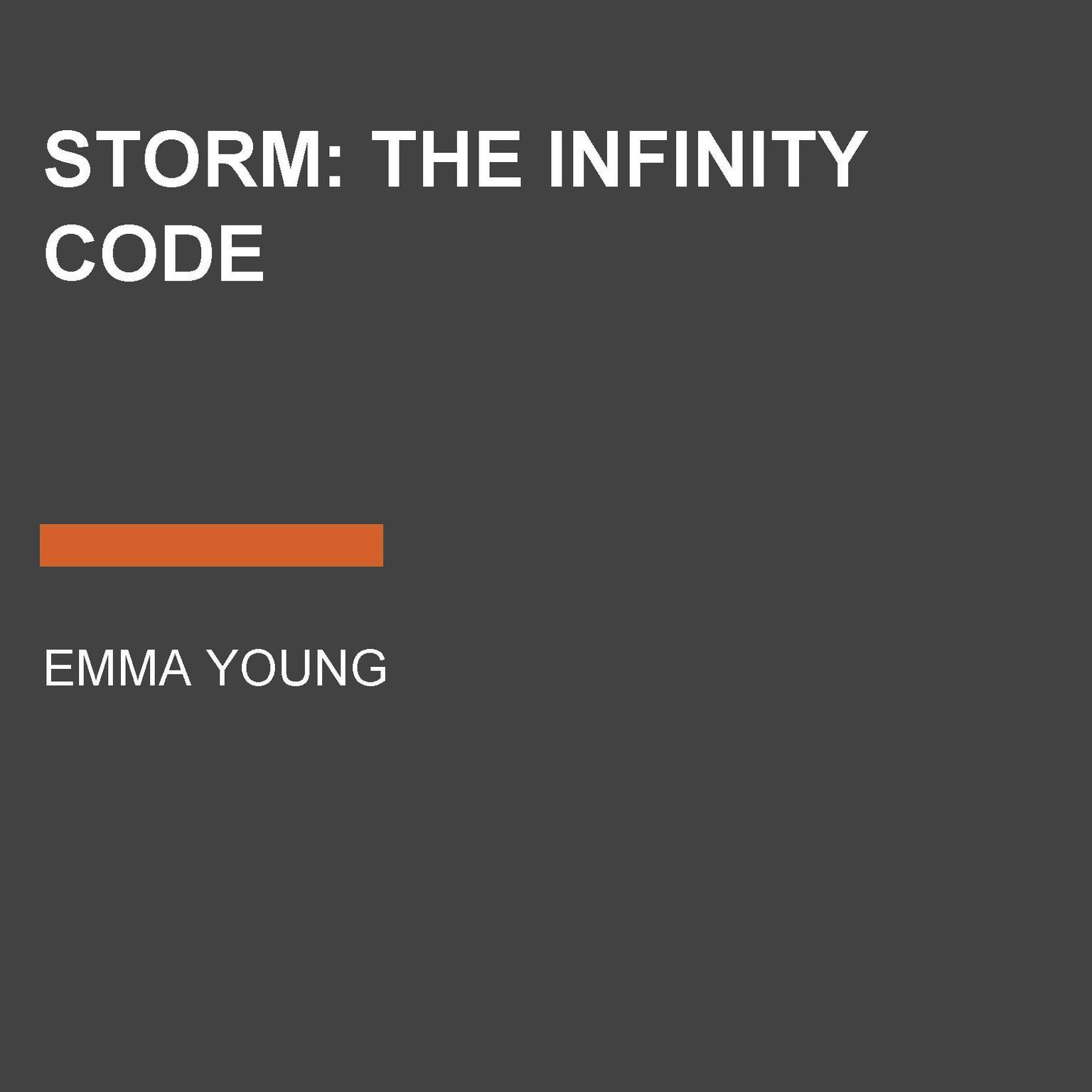 STORM: The Infinity Code Audiobook, by Emma Young