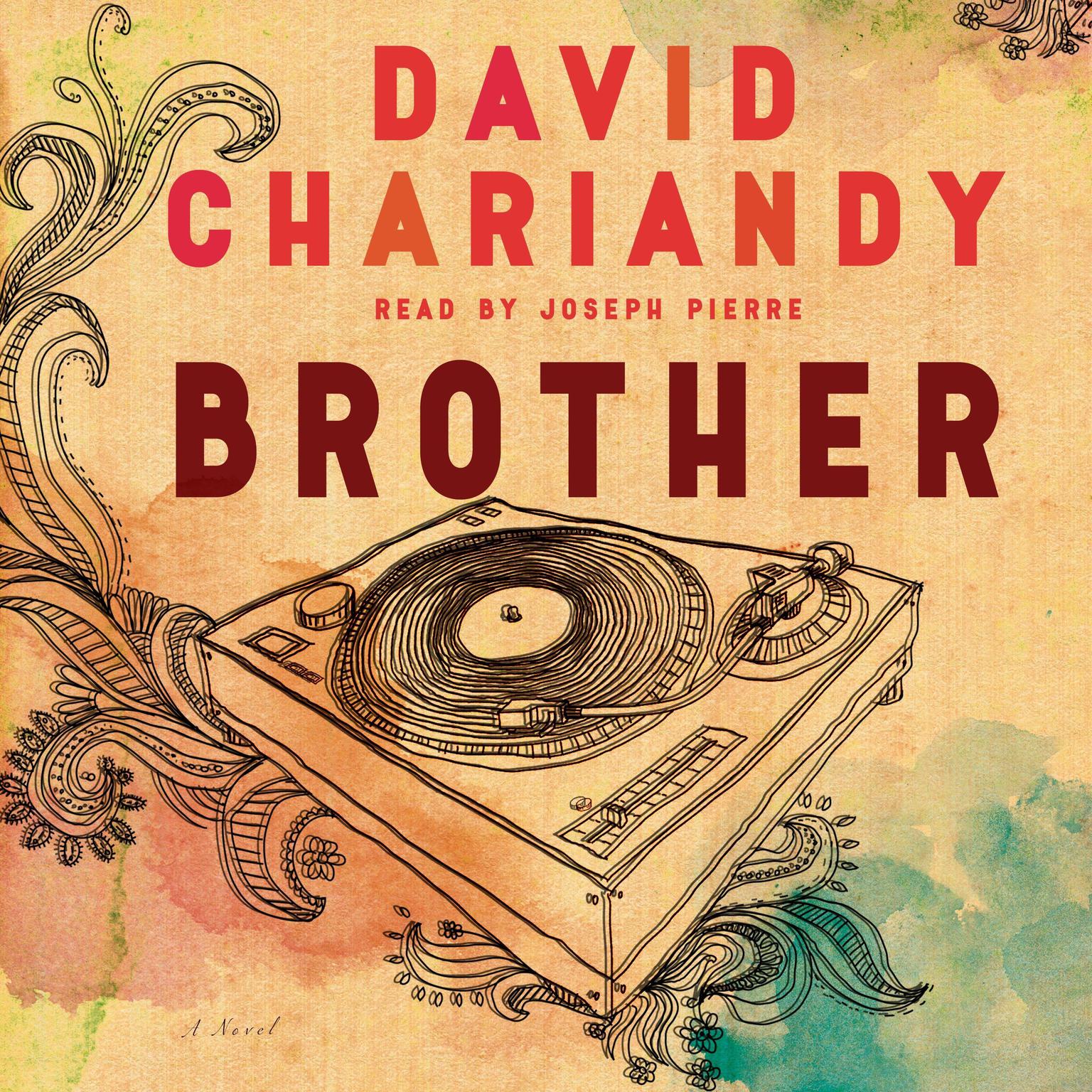 Brother: A Novel Audiobook, by David Chariandy