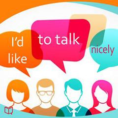 Id Like To Talk Nicely Audiobook, by Quentin Bach