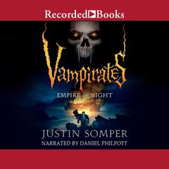 Empire of the Night Audiobook, by Justin Somper