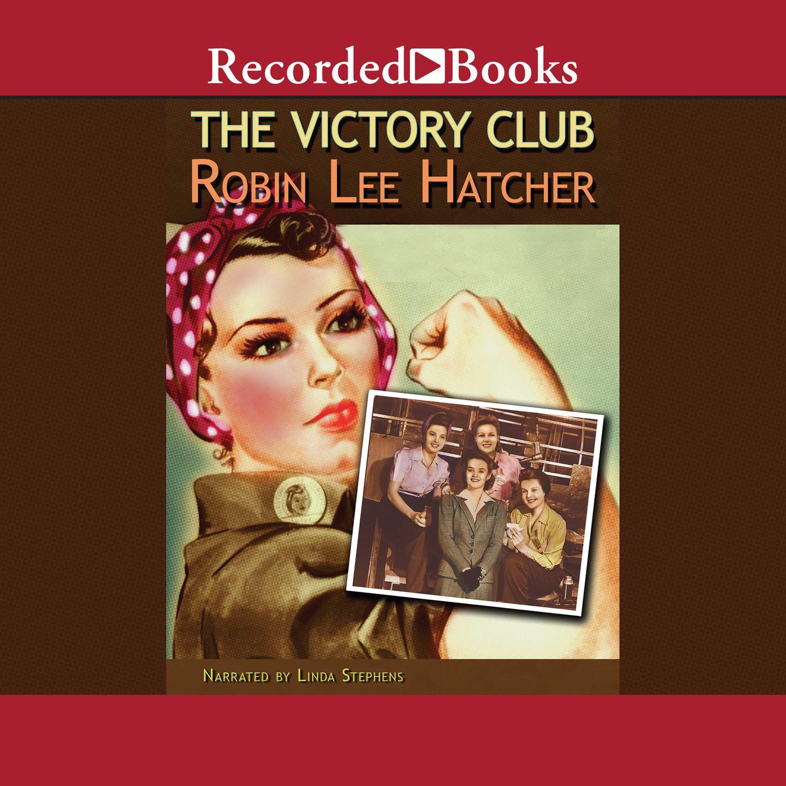 The Victory Club Audiobook, by Robin Lee Hatcher