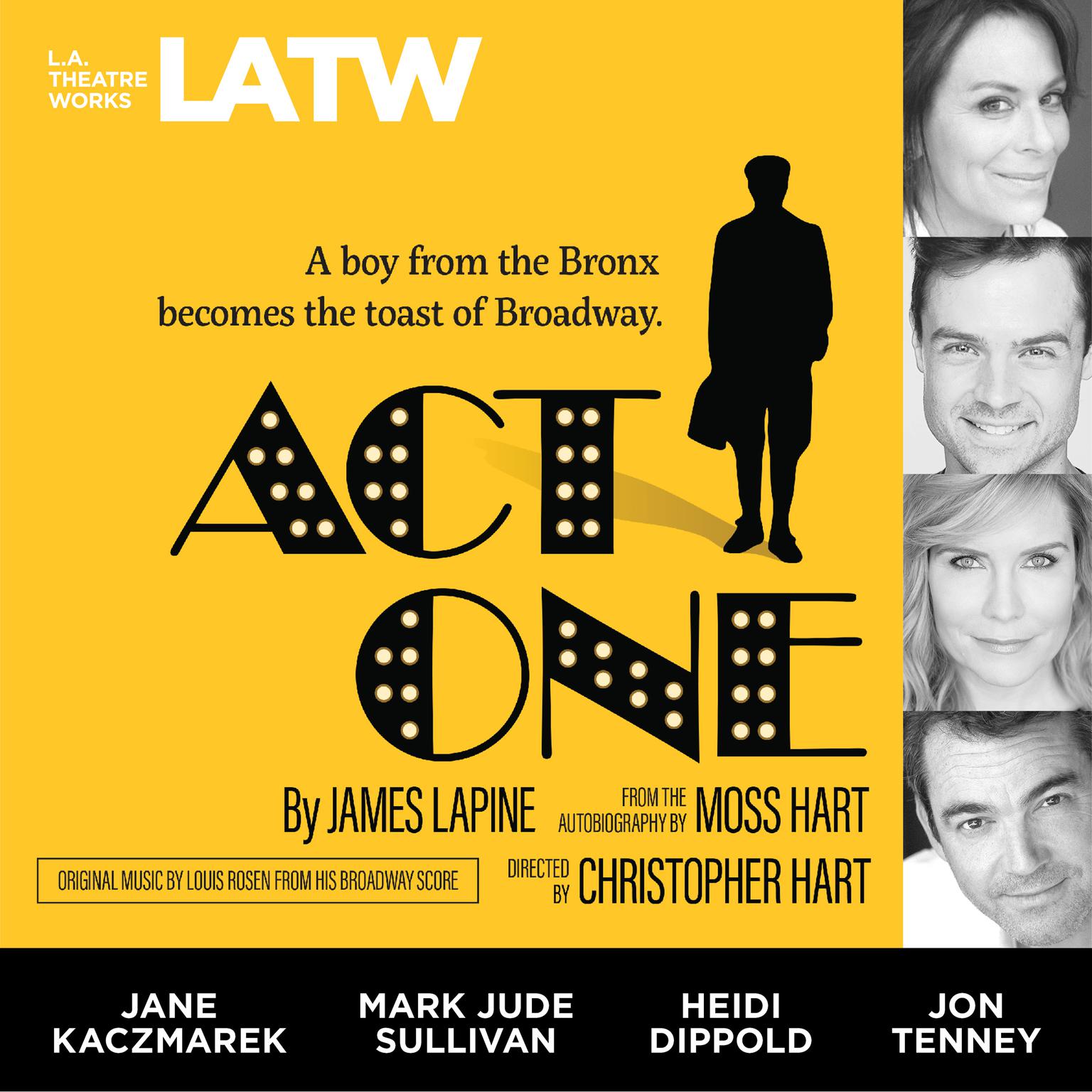 Act One: from the Autobiography by Moss Hart Audiobook, by James Lapine