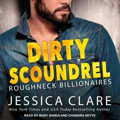 Dirty Scoundrel Audiobook, by Jessica Clare