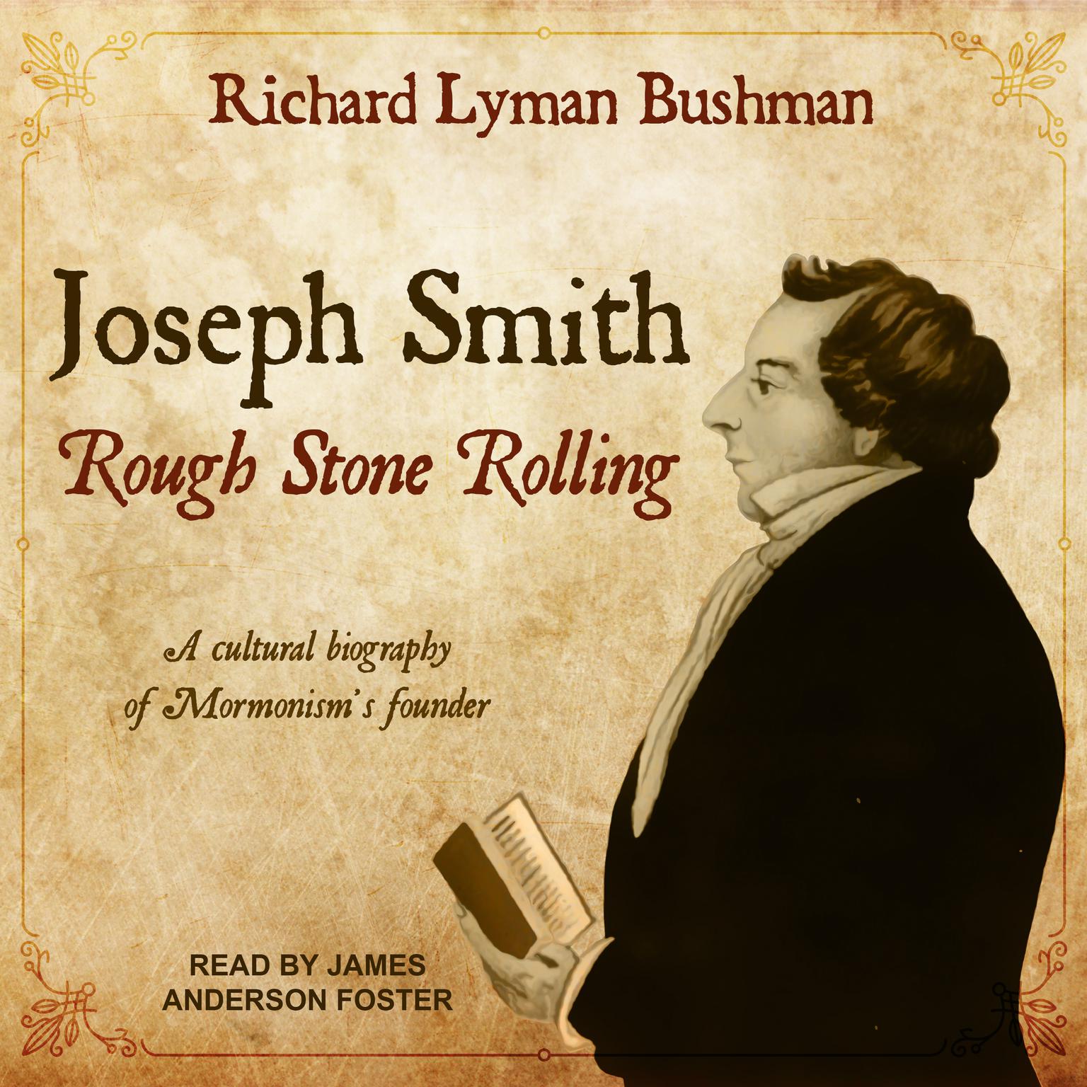 Joseph Smith: Rough Stone Rolling Audiobook, by Richard Lyman Bushman