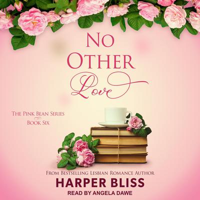 No Other Love  Audiobook, by Harper Bliss