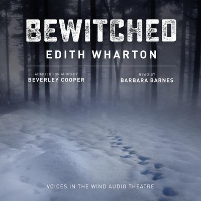 Bewitched Audiobook, by Edith Wharton