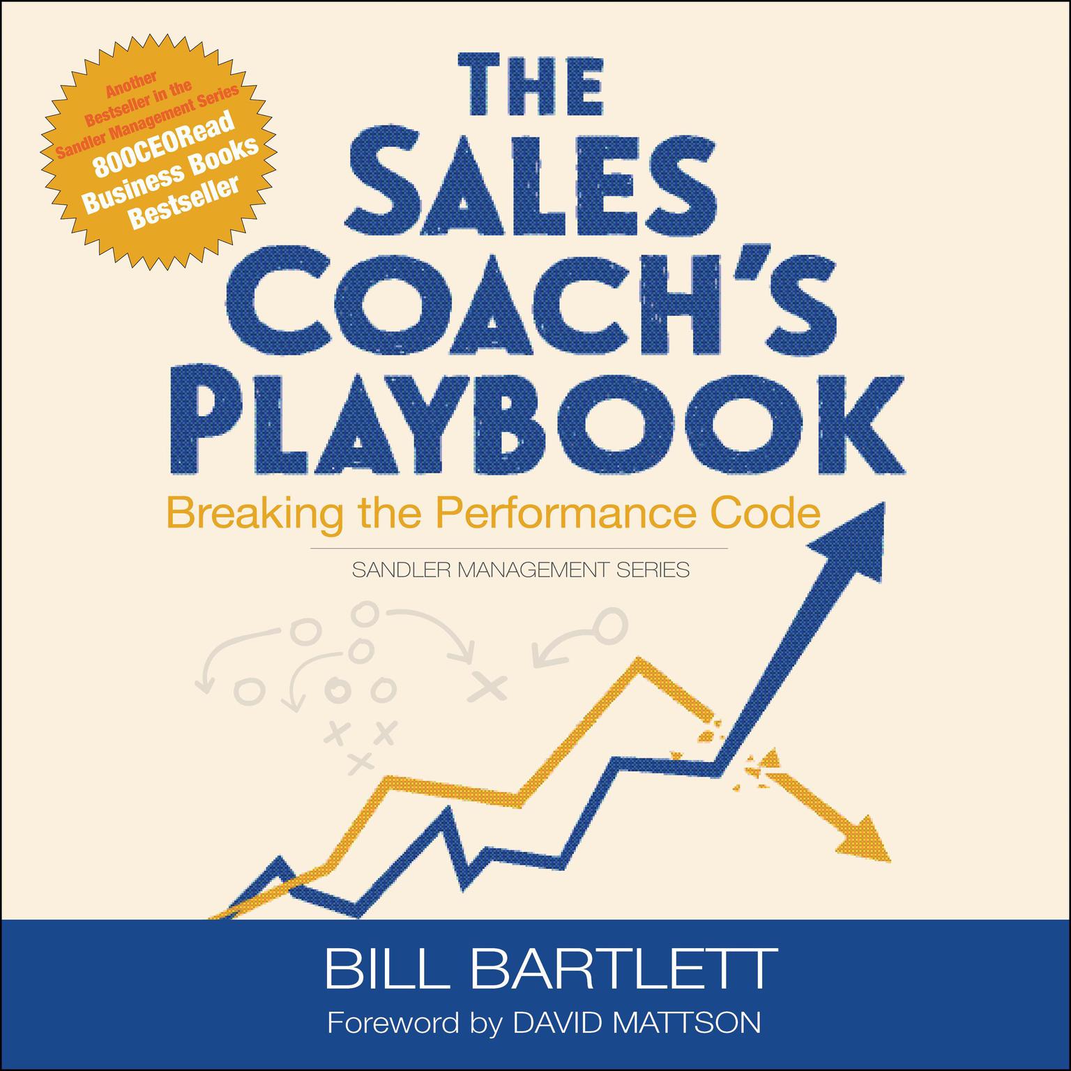 The Sales Coach’s Playbook: Breaking the Performance Code Audiobook, by Bill Bartlett
