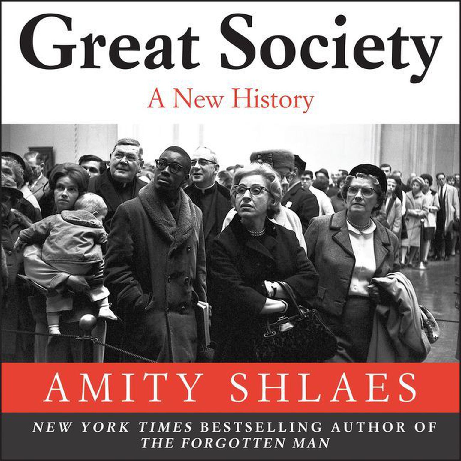 Great Society: A New History Audiobook, by Amity Shlaes