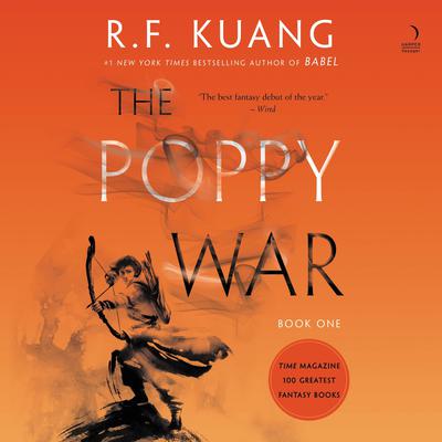 The Poppy War: A Novel Audiobook, by R. F. Kuang