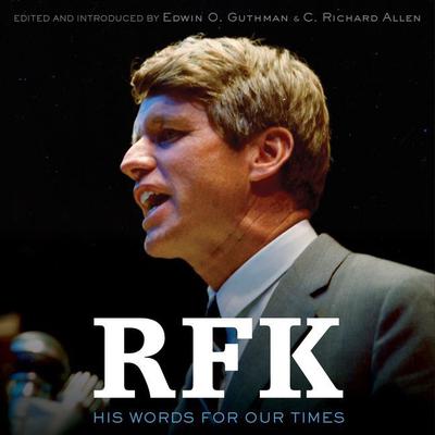 RFK: His Words for Our Times Audiobook, by Robert F. Kennedy