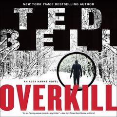 Overkill: An Alex Hawke Novel Audiobook, by 