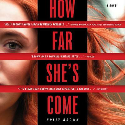 How Far Shes Come: A Novel Audiobook, by Holly Brown