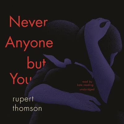 Never Anyone but You Audiobook, by 