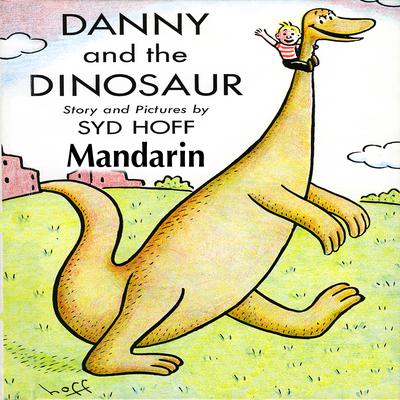Danny And The Dinosaur Audiobook, by Syd Hoff