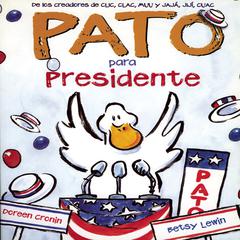 Pato Para Presidente Audiobook, by Doreen Cronin