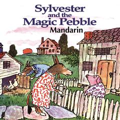 Sylvester & The Magic Pebble [Mandarin Edition] Audiobook, by William Steig