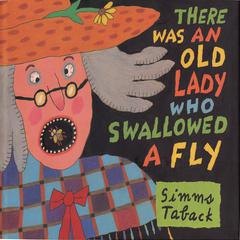 There Was An Old Lady Who Swallowed A Fly Audiobook, by Simms Taback