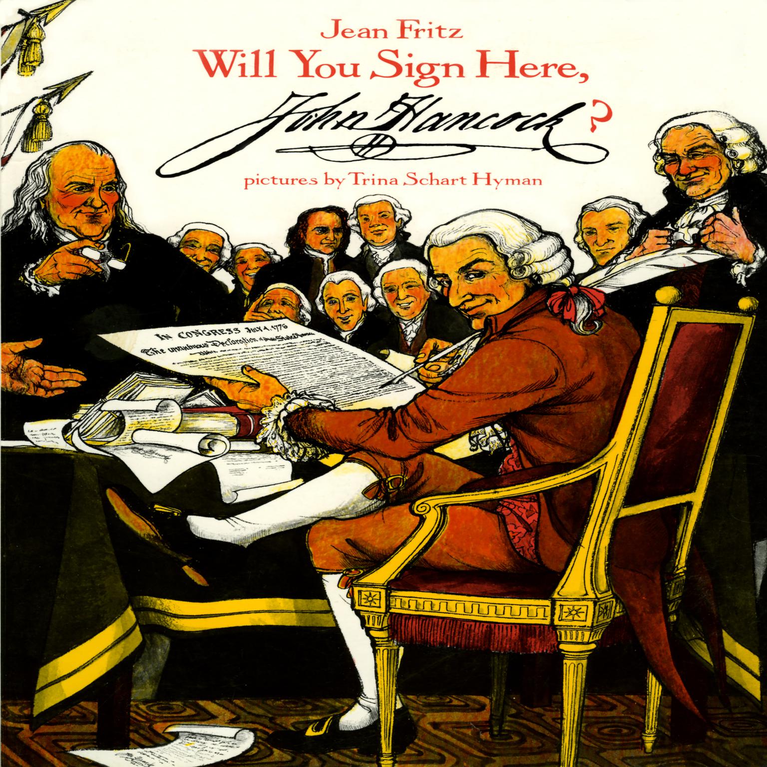 Will You Sign Here, John Hancock? Audiobook, by Jean Fritz