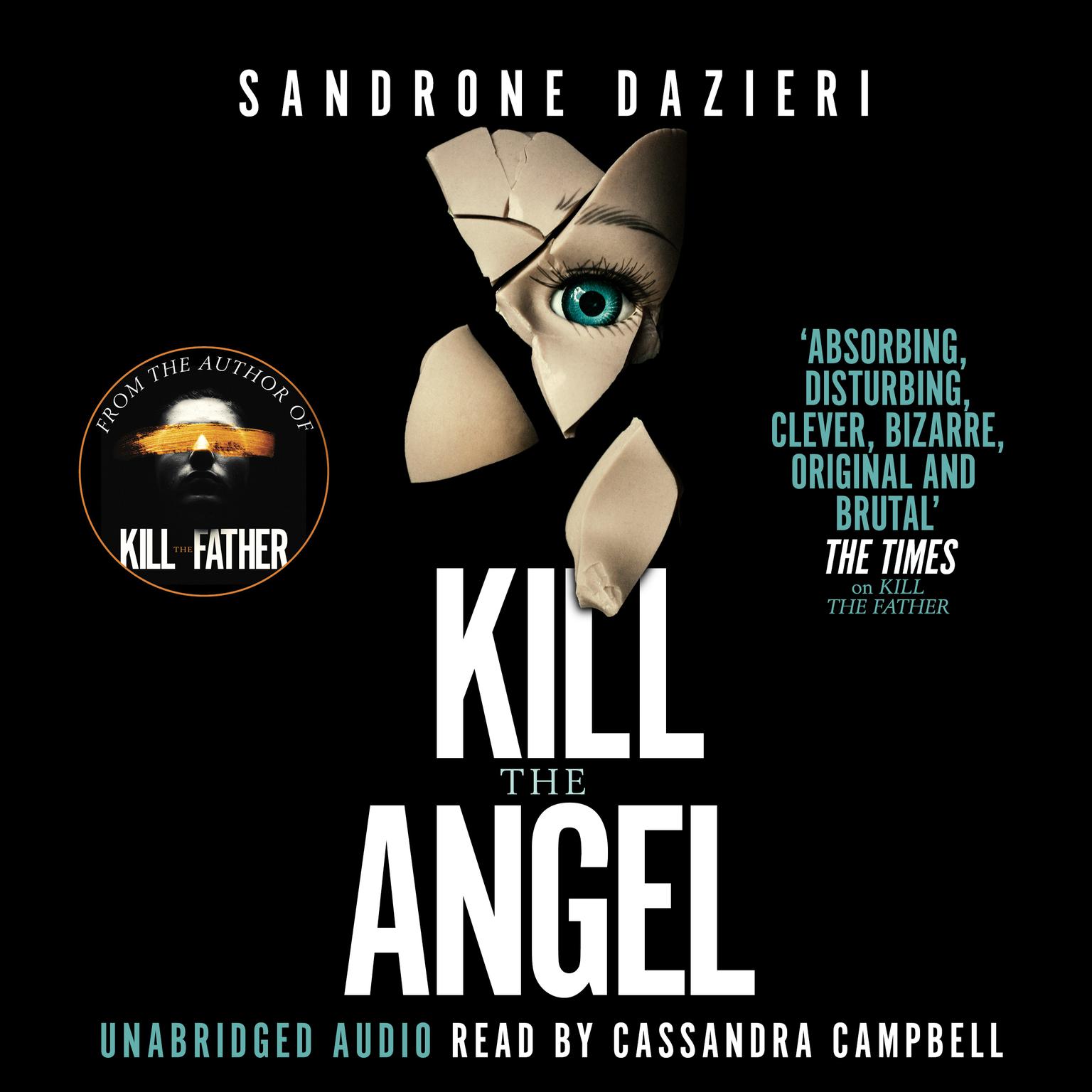 Kill the Angel: A Novel Audiobook, by Sandrone Dazieri