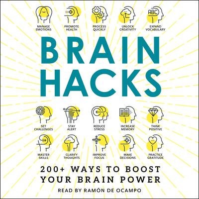 Brain Hacks: 200+ Ways to Boost Your Brain Power Audiobook, by Adams Media