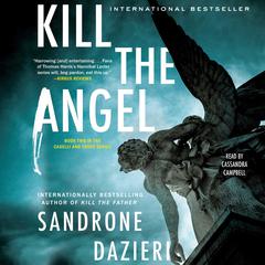 Kill the Angel: A Novel Audiobook, by Sandrone Dazieri