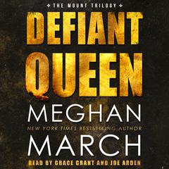 Defiant Queen Audiobook, by Meghan March