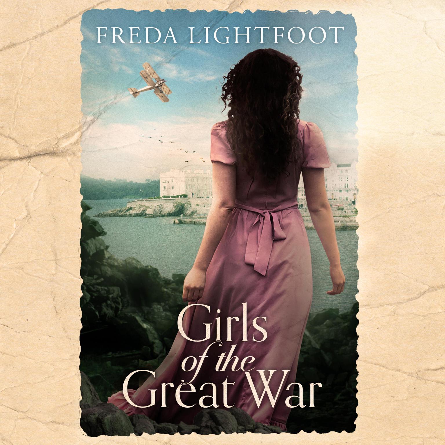 Girls of the Great War Audiobook, by Freda Lightfoot