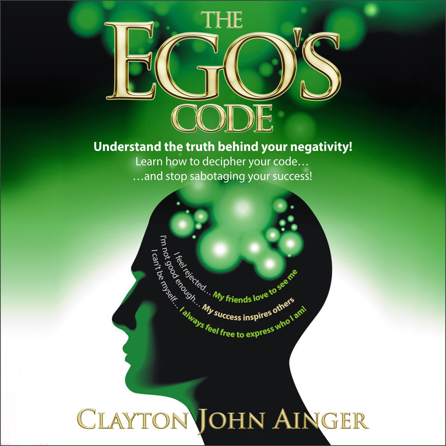 The Ego’s Code Audiobook, by Clayton John Ainger