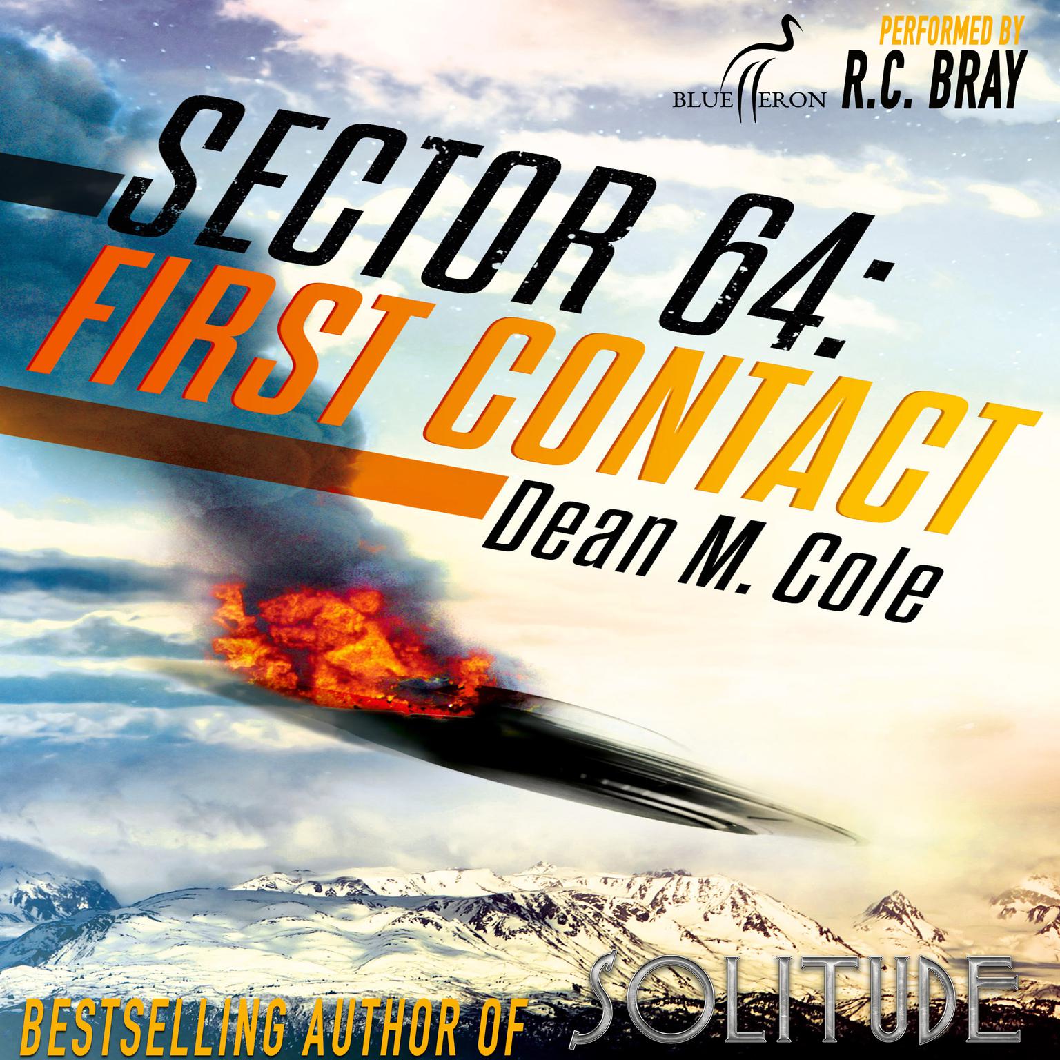 Sector 64: First Contact: A Sector 64 Prequel Novella Audiobook, by Dean M. Cole