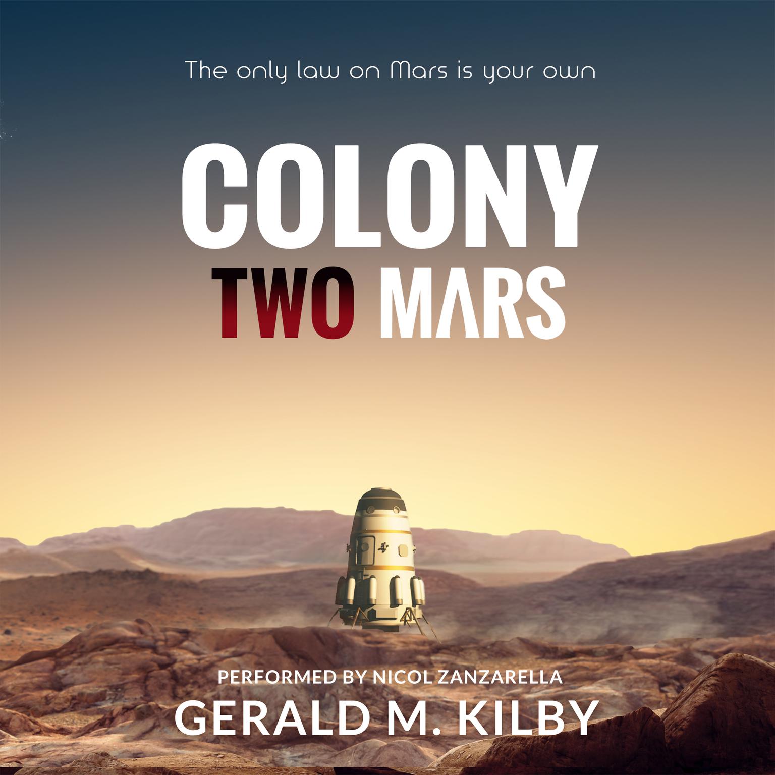 Colony Two Mars Audiobook, by Gerald M. Kilby