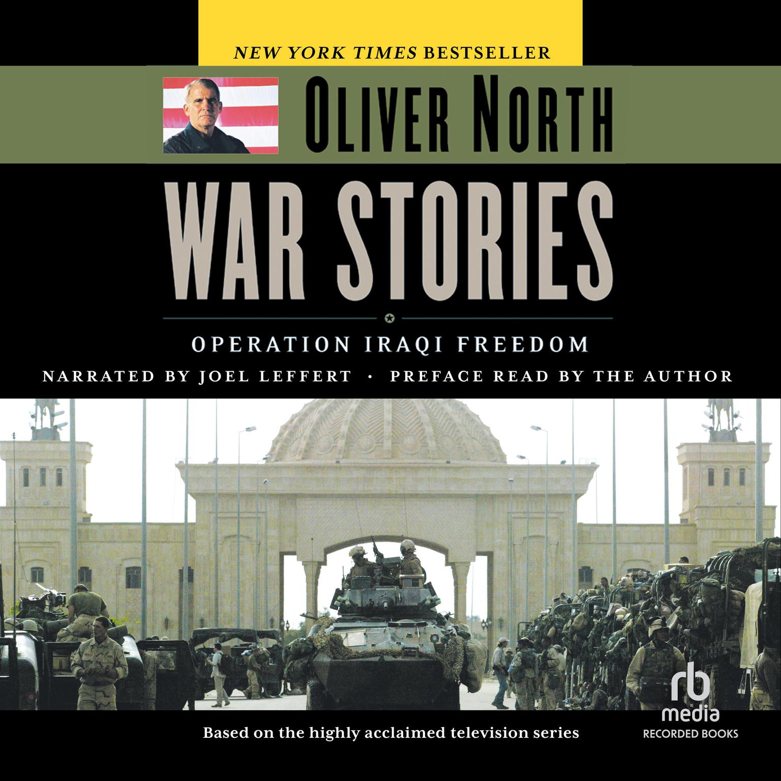 War Stories: Operation Iraqi Freedom Audiobook, by Oliver North