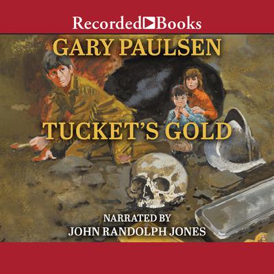 Tuckets Gold Audiobook, by Gary Paulsen