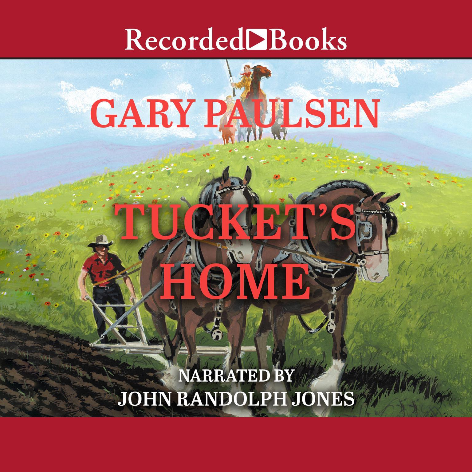 Tuckets Home Audiobook, by Gary Paulsen