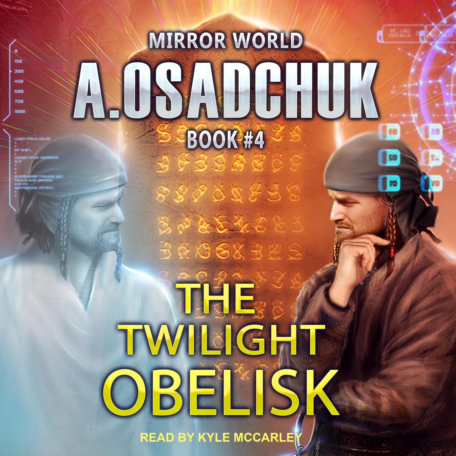 The Twilight Obelisk Audiobook, by Alexey Osadchuk