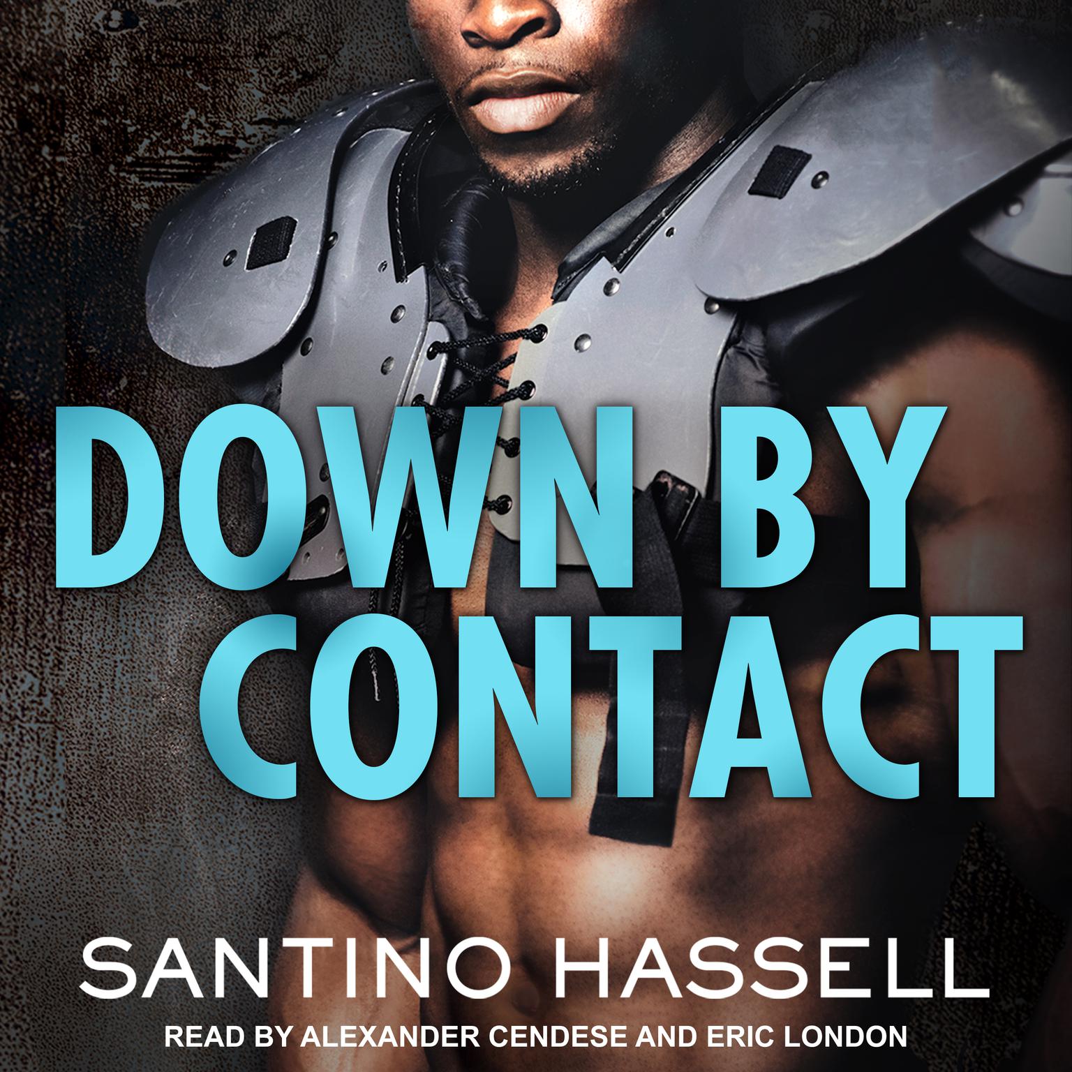 Down by Contact Audiobook, by Santino Hassell
