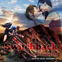 Switchback Audiobook, by S.W. Andersen