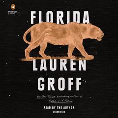 Florida Audiobook, by Lauren Groff