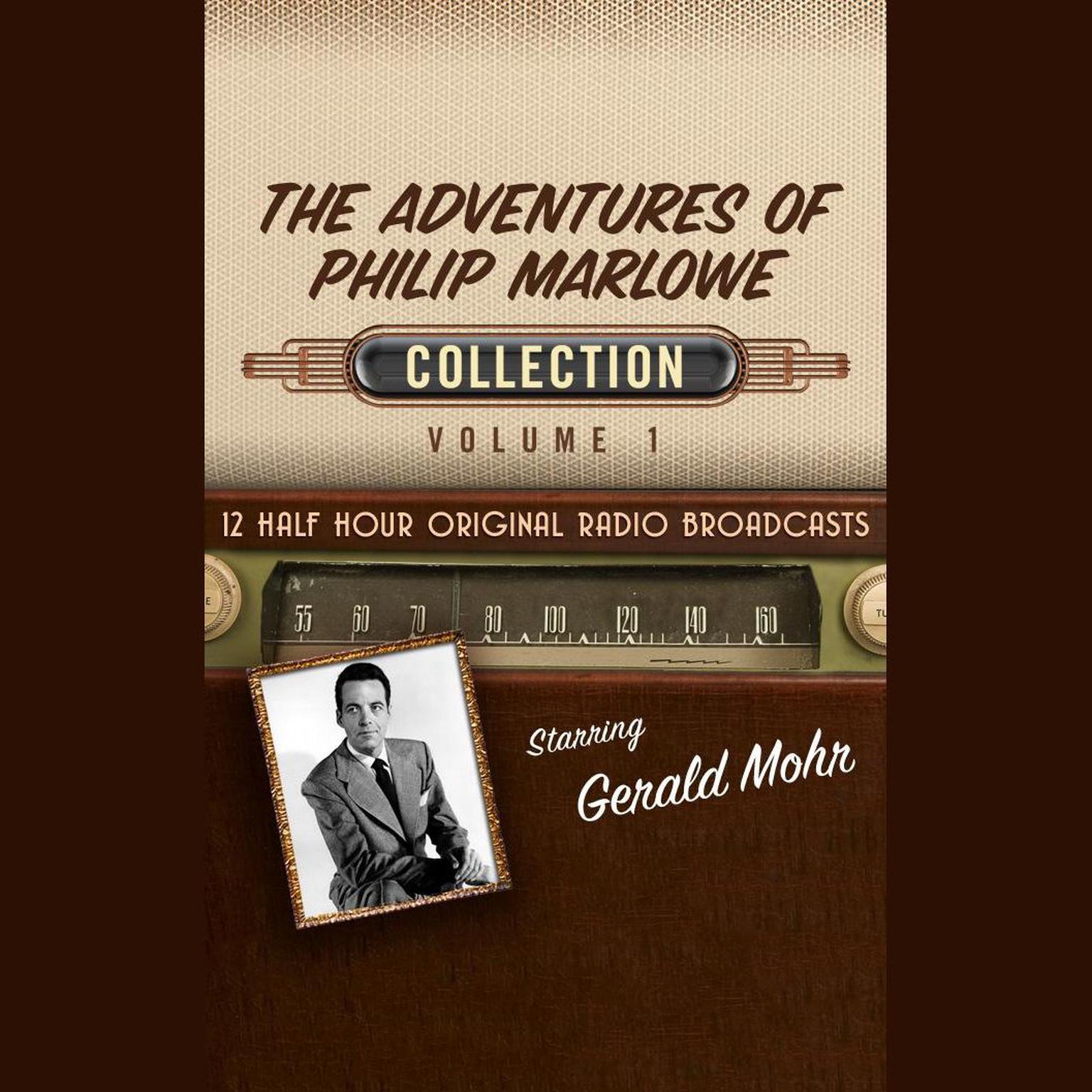 The Adventures of Philip Marlowe, Collection 1 Audiobook, by Black Eye Entertainment
