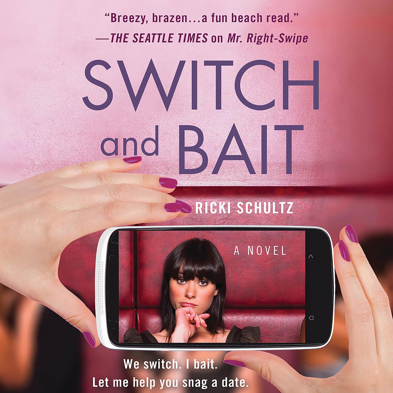 Switch and Bait Audiobook, by Ricki Schultz