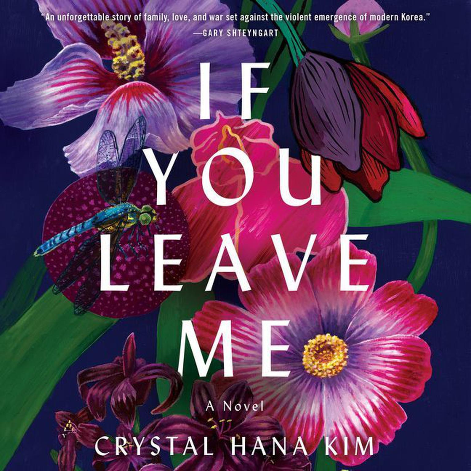 If You Leave Me: A Novel Audiobook, by Crystal Hana Kim