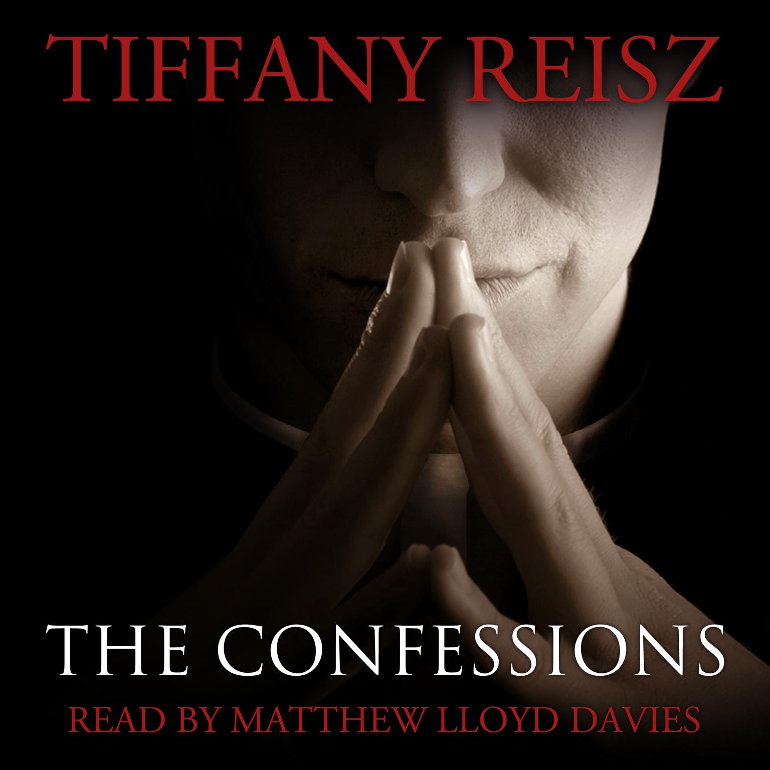 The Confessions: An Original Sinners Collection Audiobook, by Tiffany Reisz