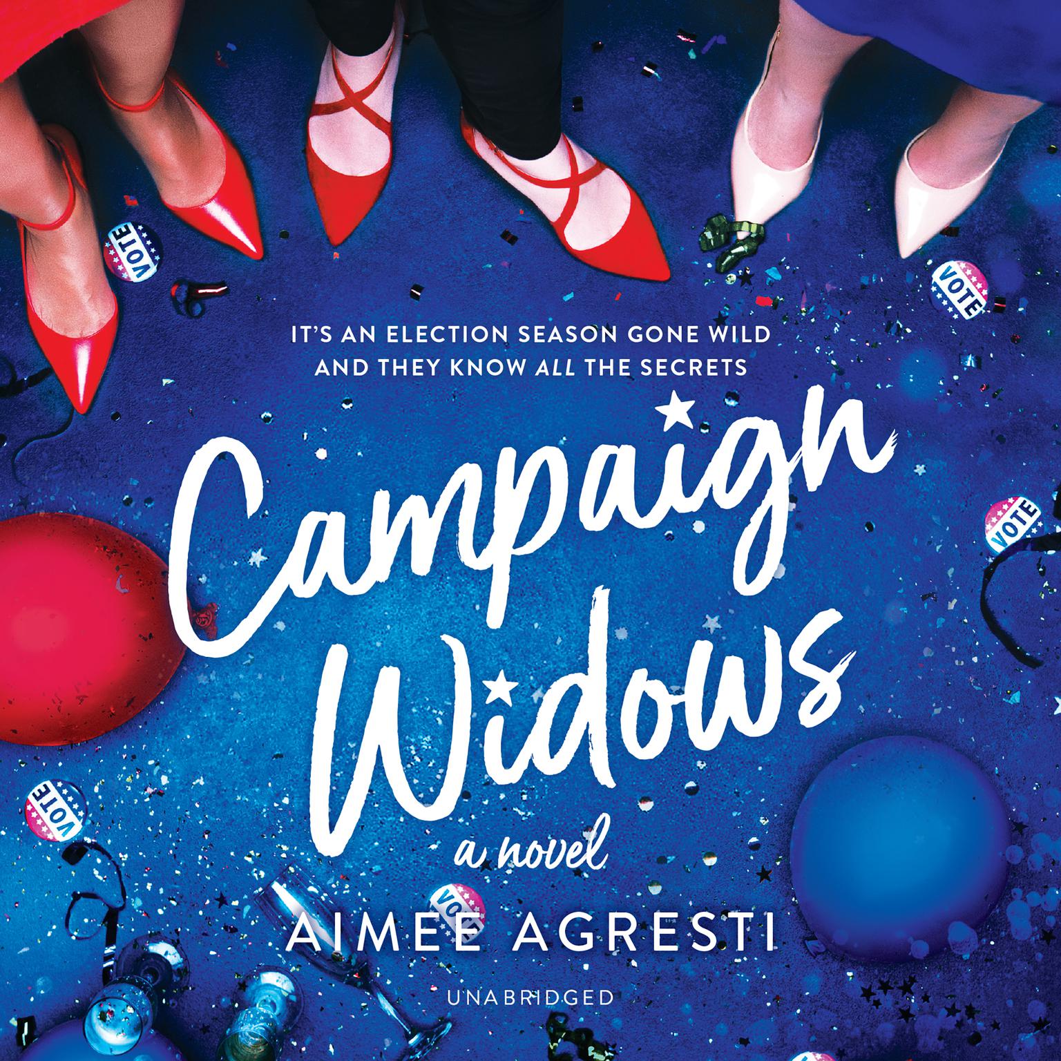 Campaign Widows: A Novel Audiobook, by Aimee Agresti