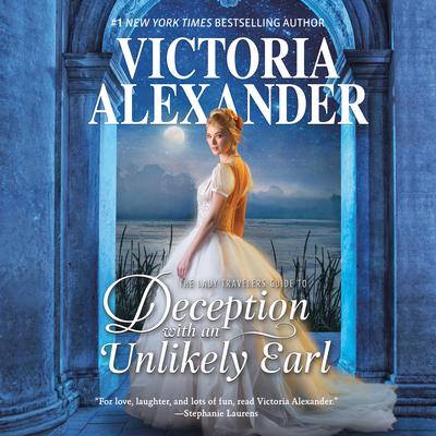 The Lady Travelers Guide to Deception with an Unlikely Earl Audiobook, by Victoria Alexander