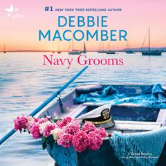 Navy Grooms: “Navy Brat” and “Navy Woman” Audiobook, by Debbie Macomber