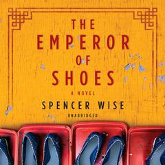 The Emperor of Shoes Audiobook, by Spencer Wise