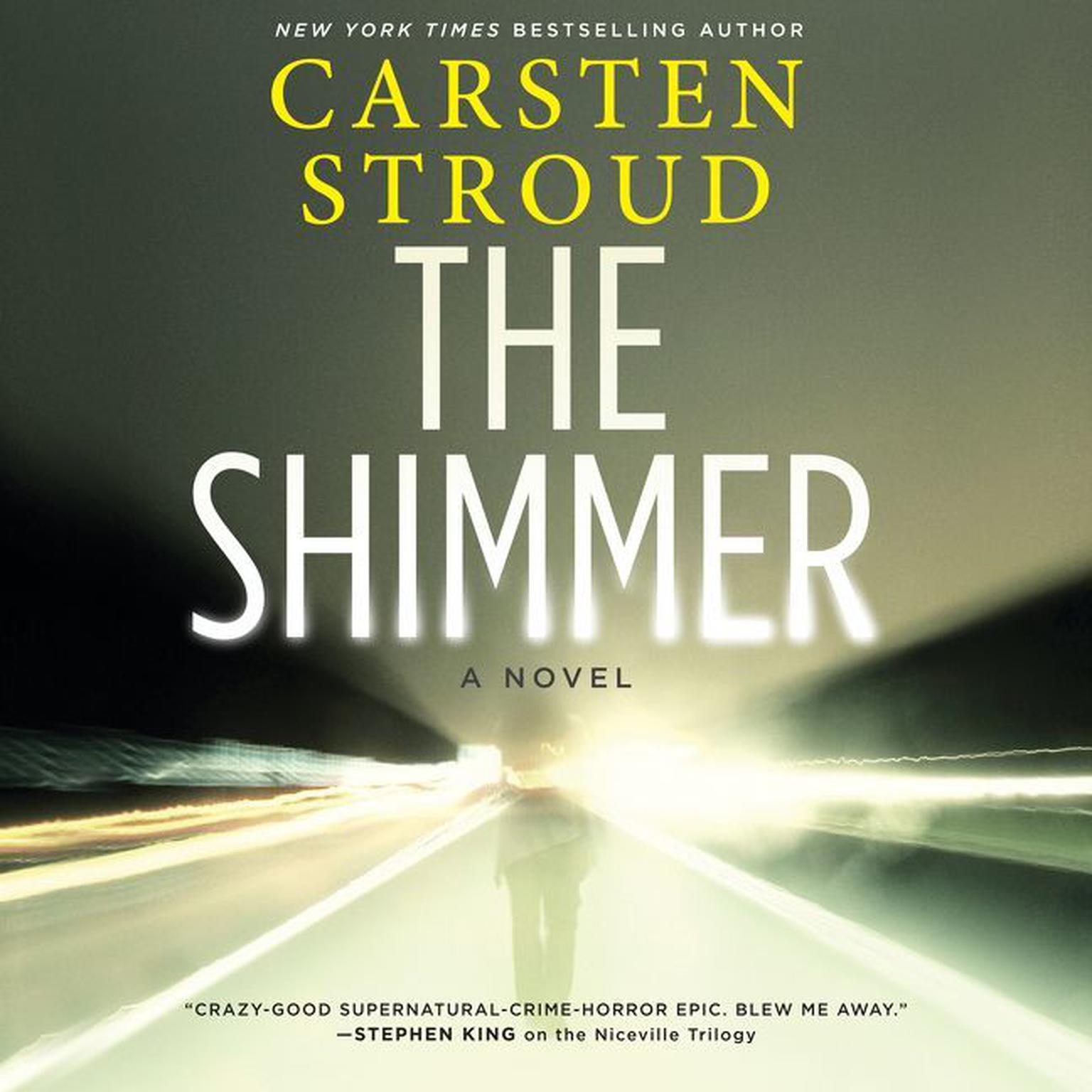 The Shimmer Audiobook, by Carsten Stroud