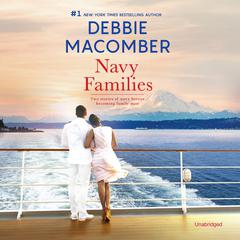 Navy Families: Navy Baby & Navy Husband Audiobook, by Debbie Macomber