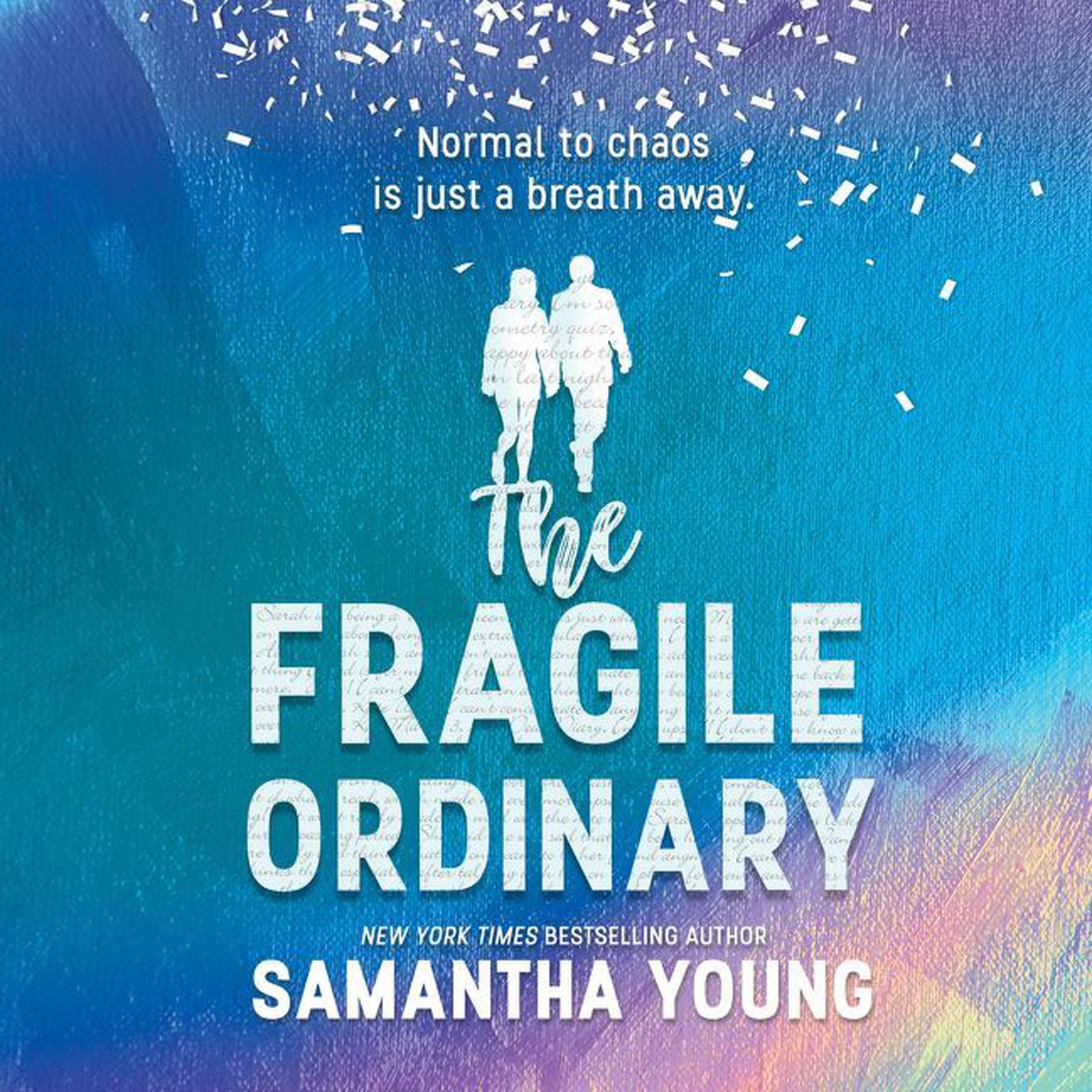 The Fragile Ordinary Audiobook, by Samantha Young