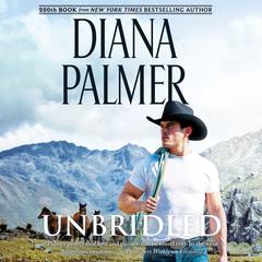 Unbridled Audiobook, by Diana Palmer